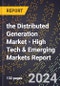 2024 Global Forecast for the Distributed Generation Market (2025-2030 Outlook) - High Tech & Emerging Markets Report - Product Image
