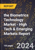 2024 Global Forecast for the Biometrics Technology Market (2025-2030 Outlook) - High Tech & Emerging Markets Report- Product Image