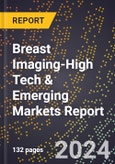 2024 Global Forecast for Breast Imaging (2025-2030 Outlook)-High Tech & Emerging Markets Report- Product Image