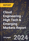2024 Global Forecast for Cloud Engineering (2025-2030 Outlook) - High Tech & Emerging Markets Report- Product Image
