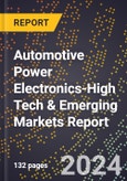 2024 Global Forecast for Automotive Power Electronics (2025-2030 Outlook)-High Tech & Emerging Markets Report- Product Image