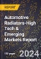 2024 Global Forecast for Automotive Radiators (2025-2030 Outlook)-High Tech & Emerging Markets Report - Product Thumbnail Image