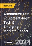 2024 Global Forecast for Automotive Test Equipment (2025-2030 Outlook)-High Tech & Emerging Markets Report- Product Image