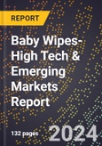 2024 Global Forecast for Baby Wipes (2025-2030 Outlook)-High Tech & Emerging Markets Report- Product Image