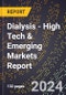 2024 Global Forecast for Dialysis (2025-2030 Outlook) - High Tech & Emerging Markets Report - Product Image