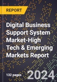 2024 Global Forecast for Digital Business Support System (Bss) Market (2025-2030 Outlook)-High Tech & Emerging Markets Report- Product Image