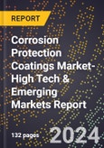2024 Global Forecast for Corrosion Protection Coatings Market (2025-2030 Outlook)-High Tech & Emerging Markets Report- Product Image