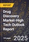2025 Global Forecast for Drug Discovery Market (2026-2031 Outlook)-High Tech Outlook Report - Product Thumbnail Image