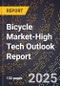 2025 Global Forecast for Bicycle Market (2026-2031 Outlook)-High Tech Outlook Report - Product Thumbnail Image