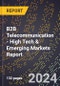 2024 Global Forecast for B2B Telecommunication (2025-2030 Outlook) - High Tech & Emerging Markets Report - Product Image