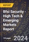 2024 Global Forecast for Bfsi Security (2025-2030 Outlook) - High Tech & Emerging Markets Report - Product Thumbnail Image