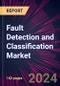 Fault Detection and Classification Market 2024-2028 - Product Thumbnail Image