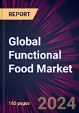 Global Functional Food Market 2024-2028- Product Image
