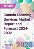 Canada Cleaning Services Market Report and Forecast 2024-2032- Product Image