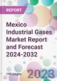 Mexico Industrial Gases Market Report and Forecast 2024-2032- Product Image