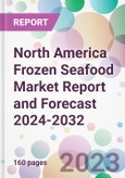 North America Frozen Seafood Market Report and Forecast 2024-2032- Product Image