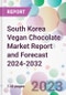 South Korea Vegan Chocolate Market Report and Forecast 2024-2032 - Product Thumbnail Image
