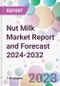 Nut Milk Market Report and Forecast 2024-2032 - Product Thumbnail Image