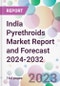 India Pyrethroids Market Report and Forecast 2024-2032 - Product Thumbnail Image