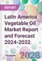 Latin America Vegetable Oil Market Report and Forecast 2024-2032 - Product Thumbnail Image