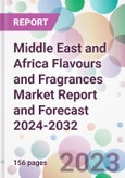 Middle East and Africa Flavours and Fragrances Market Report and Forecast 2024-2032- Product Image