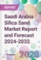Saudi Arabia Silica Sand Market Report and Forecast 2024-2032 - Product Thumbnail Image