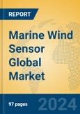 Marine Wind Sensor Global Market Insights 2024, Analysis and Forecast to 2029, by Manufacturers, Regions, Technology, Application, Product Type- Product Image