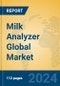 Milk Analyzer Global Market Insights 2024, Analysis and Forecast to 2029, by Manufacturers, Regions, Technology, Product Type - Product Image