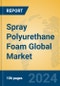 Spray Polyurethane Foam Global Market Insights 2024, Analysis and Forecast to 2029, by Manufacturers, Regions, Technology, Product Type - Product Image