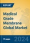 Medical Grade Membrane Global Market Insights 2024, Analysis and Forecast to 2029, by Manufacturers, Regions, Technology, Application, Product Type - Product Thumbnail Image