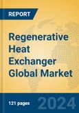Regenerative Heat Exchanger Global Market Insights 2024, Analysis and Forecast to 2029, by Manufacturers, Regions, Technology, Application, Product Type- Product Image
