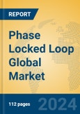 Phase Locked Loop Global Market Insights 2024, Analysis and Forecast to 2029, by Manufacturers, Regions, Technology, Application, Product Type- Product Image