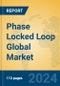 Phase Locked Loop Global Market Insights 2024, Analysis and Forecast to 2029, by Manufacturers, Regions, Technology, Application, Product Type - Product Thumbnail Image