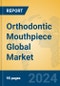 Orthodontic Mouthpiece Global Market Insights 2024, Analysis and Forecast to 2029, by Manufacturers, Regions, Technology, Application, Product Type - Product Image