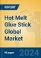Hot Melt Glue Stick Global Market Insights 2024, Analysis and Forecast to 2029, by Manufacturers, Regions, Technology, Application, Product Type - Product Thumbnail Image