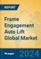 Frame Engagement Auto Lift Global Market Insights 2024, Analysis and Forecast to 2029, by Manufacturers, Regions, Technology, Application, Product Type - Product Image
