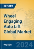 Wheel Engaging Auto Lift Global Market Insights 2024, Analysis and Forecast to 2029, by Manufacturers, Regions, Technology, Application, Product Type- Product Image