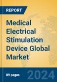 Medical Electrical Stimulation Device Global Market Insights 2024, Analysis and Forecast to 2029, by Manufacturers, Regions, Technology, Application, Product Type- Product Image