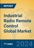 Industrial Radio Remote Control Global Market Insights 2024, Analysis and Forecast to 2029, by Manufacturers, Regions, Technology, Application, Product Type- Product Image