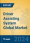 Driver Assisting System Global Market Insights 2024, Analysis and Forecast to 2029, by Market Participants, Regions, Technology, Application, Product Type - Product Thumbnail Image