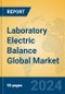Laboratory Electric Balance Global Market Insights 2024, Analysis and Forecast to 2029, by Manufacturers, Regions, Technology, Product Type - Product Image