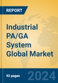 Industrial PA/GA System Global Market Insights 2024, Analysis and Forecast to 2029, by Manufacturers, Regions, Technology, Application, Product Type- Product Image