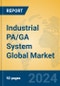 Industrial PA/GA System Global Market Insights 2024, Analysis and Forecast to 2029, by Manufacturers, Regions, Technology, Application, Product Type - Product Thumbnail Image