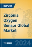 Zirconia Oxygen Sensor Global Market Insights 2024, Analysis and Forecast to 2029, by Manufacturers, Regions, Technology, Product Type- Product Image