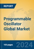 Programmable Oscillator Global Market Insights 2024, Analysis and Forecast to 2029, by Manufacturers, Regions, Technology, Application, Product Type- Product Image