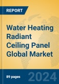 Water Heating Radiant Ceiling Panel Global Market Insights 2024, Analysis and Forecast to 2029, by Manufacturers, Regions, Technology, Application, Product Type- Product Image