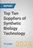 Top Ten Suppliers of Synthetic Biology Technology- Product Image