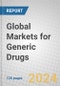 Global Markets for Generic Drugs - Product Image
