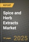 2025 Spice and Herb Extracts Market Report - Industry Size, Competition, Trends and Growth Opportunities by Region - Forecast by Types and Applications (2024-2032) - Product Thumbnail Image