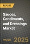 2025 Sauces, Condiments, and Dressings Market Report - Industry Size, Competition, Trends and Growth Opportunities by Region - Forecast by Types and Applications (2024-2032) - Product Image